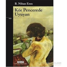 Kör Pencerede Gizli Hayatlar: Duyguların ve Anıların Ifadesi
