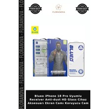 Floranova Blueo iPhone 18 Pro Uyumlu Receiver Anti-Dust Hd Glass Cihaz Aksesuarı Ekran Camı Koruyucu Cam
