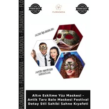 Floranova Altın Eskitme Yüz Maskesi - Antik Tarz Balo Maskesi Festival Detay Stil Sahibi Sahne Kıyafeti