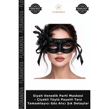Floranova Siyah Venedik Parti Maskesi – Çiçekli Tüylü Payetli Tarz Tamamlayıcı Göz Alıcı Şık Detaylar