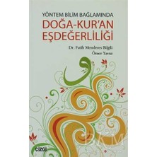 TeknoKapsül Yöntem Bilim Bağlamında Doğa-Kur’an Eşdeğerliliği