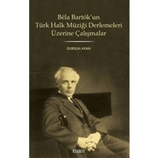 TeknoKapsül Bela Bartok’un Türk Halk Müziği Derlemesi Üzerine Çalışmalar
