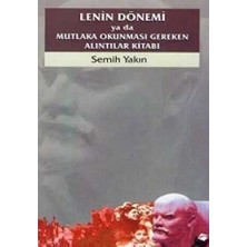 TeknoKapsül Lenin Dönemi Ya Da Mutlaka Okunması Gereken Alıntılar Kitabı