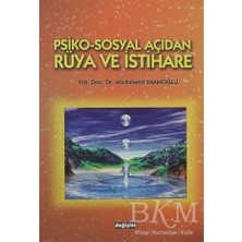 TeknoKapsül Psiko-Sosyal Açıdan Rüya ve Istihare