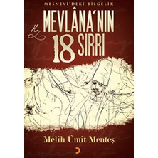 TeknoKapsül Mesnevi`deki Bilgelik Mevlana’nın 18 Sırrı