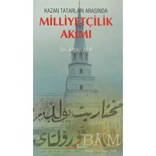 TeknoKapsül Kazan Tatarları Arasında Milliyetçilik Akımı