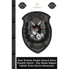 Floranova Özel Üretim Single Sword Polis Plastik Patch - Peç Moda Objesi Taktik Ürün Giyim Aksesuarı