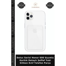 Floranova Delux Serisi Honor 600 Uyumlu Kartlık Detaylı Şeffaf Yuki Silikon Kılıf Telefon Parça