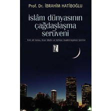 TeknoKapsül Islam Dünyasının Çağdaşlaşma Serüveni