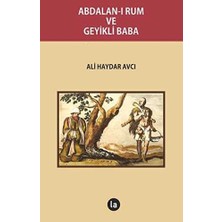 TeknoKapsül Abdalan-I Rum ve Geyikli Baba