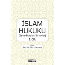 Hikmetevi Yayınları Islam Hukuku - Eşya-Borçlar-Şirketler 1.cilt