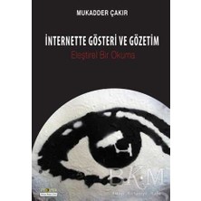 TeknoKapsül Internette Gösteri ve Gözetim