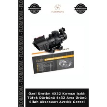 Floranova Özel Üretim 4X32 Kırmızı Işıklı Tüfek Dürbünü 4X32 Avcı Ürünü Silah Aksesuarı Avcılık Gereci