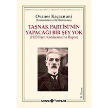 TeknoKapsül Taşnak Partisi’nin Yapacağı Bir Şey Yok