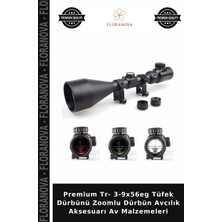 Floranova Premium Tr- 3-9X56EG Tüfek Dürbünü Zoomlu Dürbün Avcılık Aksesuarı Av Malzemeleri