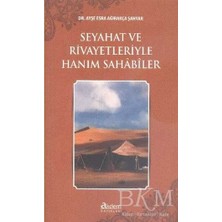 TeknoKapsül Seyahat ve Rivayetleriyle Hanım Sahabiler