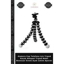 Floranova -Kamera Cep Telefonu Için Tripod Küçük Ahtapot Tripod Mobil Aksesuar Esnek Ayak Çekim Aparatı