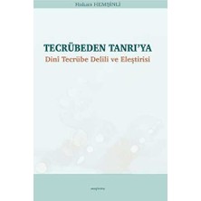 TeknoKapsül Tecrübeden Tanrı’ya - Dini Tecrübe Delili ve Eleştirisi