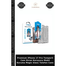 Floranova Premium iPhone 17 Pro Temperli Cam Ekran Koruyucu Mobil Koruma Magic Glass Telefon Camı