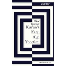 TeknoKapsül Nüzul Sürecinde Kur’an’a Karşı Algı Yönetimi