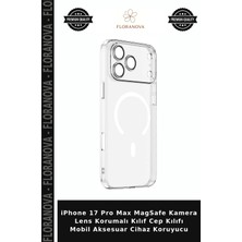 Floranova iPhone 17 Pro Max Magsafe Kamera Lens Korumalı Kılıf Cep Kılıfı Mobil Aksesuar Cihaz Koruyucu