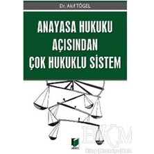 TeknoKapsül Anayasa Hukuku Açısından Çok Hukuklu Sistem