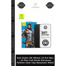 Floranova Anti Static Hd iPhone 13 Pro Max / 14 Plus Full Ekran Koruyucu Telefon Camı Cep Aksesuarı Mobil