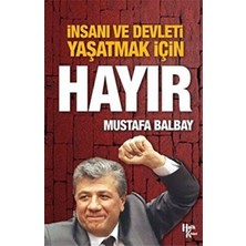 TeknoKapsül Insanı ve Devleti Yaşatmak Için Hayır