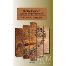 TeknoKapsül Müşkilu`l-Kur`an`ı Yeniden Değerlendirmek