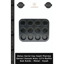 Floranova Delux Serisi Çay Saati Pişirme Gereci Sunum Aracı 12'li Muffin Kek Kalıbı - Metal - Siyah