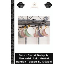 Floranova Delux Serisi Dolap Içi Fincanlık Askı Mutfak Bardak Tutucu Ev Düzeni