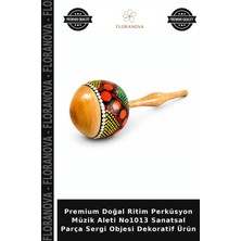 Floranova Premium Doğal Ritim Perküsyon Müzik Aleti NO1013 Sanatsal Parça Sergi Objesi Dekoratif Ürün