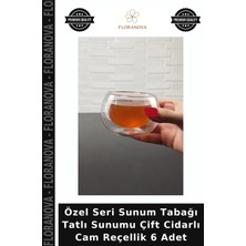Floranova Özel Seri Sunum Tabağı Tatlı Sunumu Çift Cidarlı Cam Reçellik 6 Adet