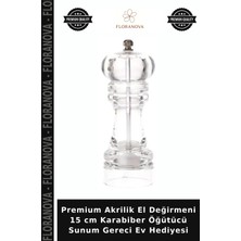 Floranova Premium Akrilik El Değirmeni 15 cm Karabiber Öğütücü Sunum Gereci Ev Hediyesi