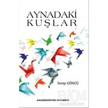 TeknoKapsül Aynadaki Kuşlar