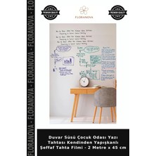 Floranova Duvar Süsü Çocuk Odası Yazı Tahtası Kendinden Yapışkanlı Şeffaf Tahta Filmi - 2 Metre x 45 cm