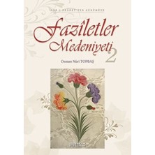 TeknoKapsül Faziletler Medeniyeti - 2
