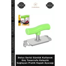 Floranova Delux Serisi Günlük Kullanım Güç Tasarrufu Kolaylık Sağlayan Pratik Kapak Açacağı