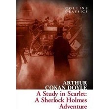 TeknoKapsül A Study In Scarlet: A Sherlock Holmes Adventure Collins Classics