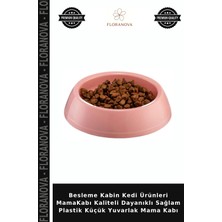 Floranova Besleme Kabin Kedi Ürünleri Mamakabı Kaliteli Dayanıklı Sağlam Plastik Küçük Yuvarlak Mama Kabı