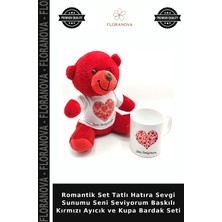 Floranova Romantik Set Tatlı Hatıra Sevgi Sunumu Seni Seviyorum Baskılı Kırmızı Ayıcık ve Kupa Bardak Seti