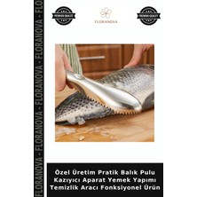 Floranova Özel Üretim Pratik Balık Pulu Kazıyıcı Aparat Yemek Yapımı Temizlik Aracı Fonksiyonel Ürün