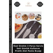 Floranova Özel Üretim 3 Parça Servis Seti Günlük Kullanım Pratik Alet Pasta Bıçağı