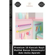 Floranova Premium 10 Kancalı Raylı Mutfak Banyo Düzenleyici Askı Asma Aparatı