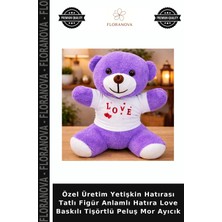 Floranova Özel Üretim Yetişkin Hatırası Tatlı Figür Anlamlı Hatıra Love Baskılı Tişörtlü Peluş Mor Ayıcık