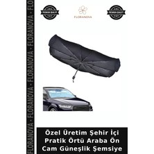Floranova Özel Üretim Şehir Içi Pratik Örtü Araba Ön Cam Güneşlik Şemsiye