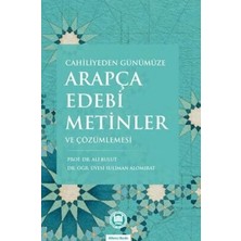 TeknoKapsül Cahiliyeden Günümüze Arapça Edebi Metinler ve Çözümlemesi