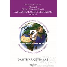 TeknoKapsül Başkanlık Sistemine Alternatif Bir Ileri Demokrasi Önerisi Çağdaş Paylaşımcı Demokrasi Modeli