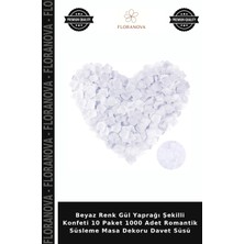 Floranova Beyaz Renk Gül Yaprağı Şekilli Konfeti 10 Paket 1000 Adet Romantik Süsleme Masa Dekoru Davet Süsü