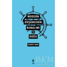 TeknoKapsül Modern Düşüncenin Bunalımı ve Doğu